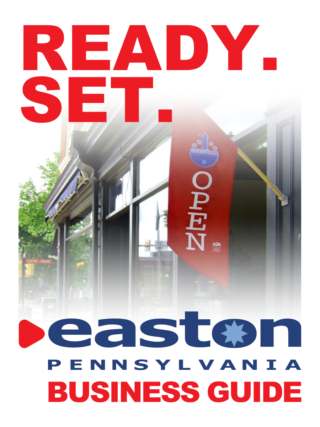 Ready. Set. Easton Business Guide