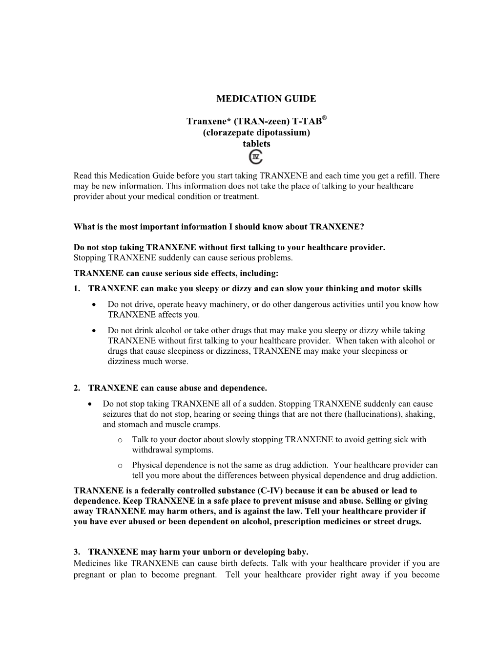 MEDICATION GUIDE Tranxene* (TRAN-Zeen) T-TAB (Clorazepate