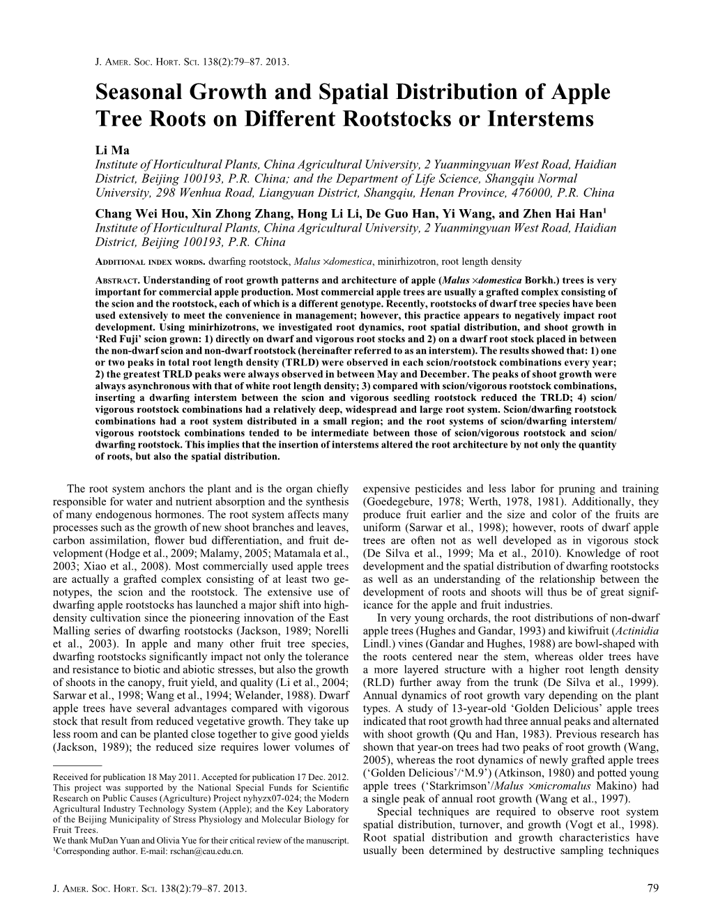 Seasonal Growth and Spatial Distribution of Apple Tree Roots on Different Rootstocks Or Interstems