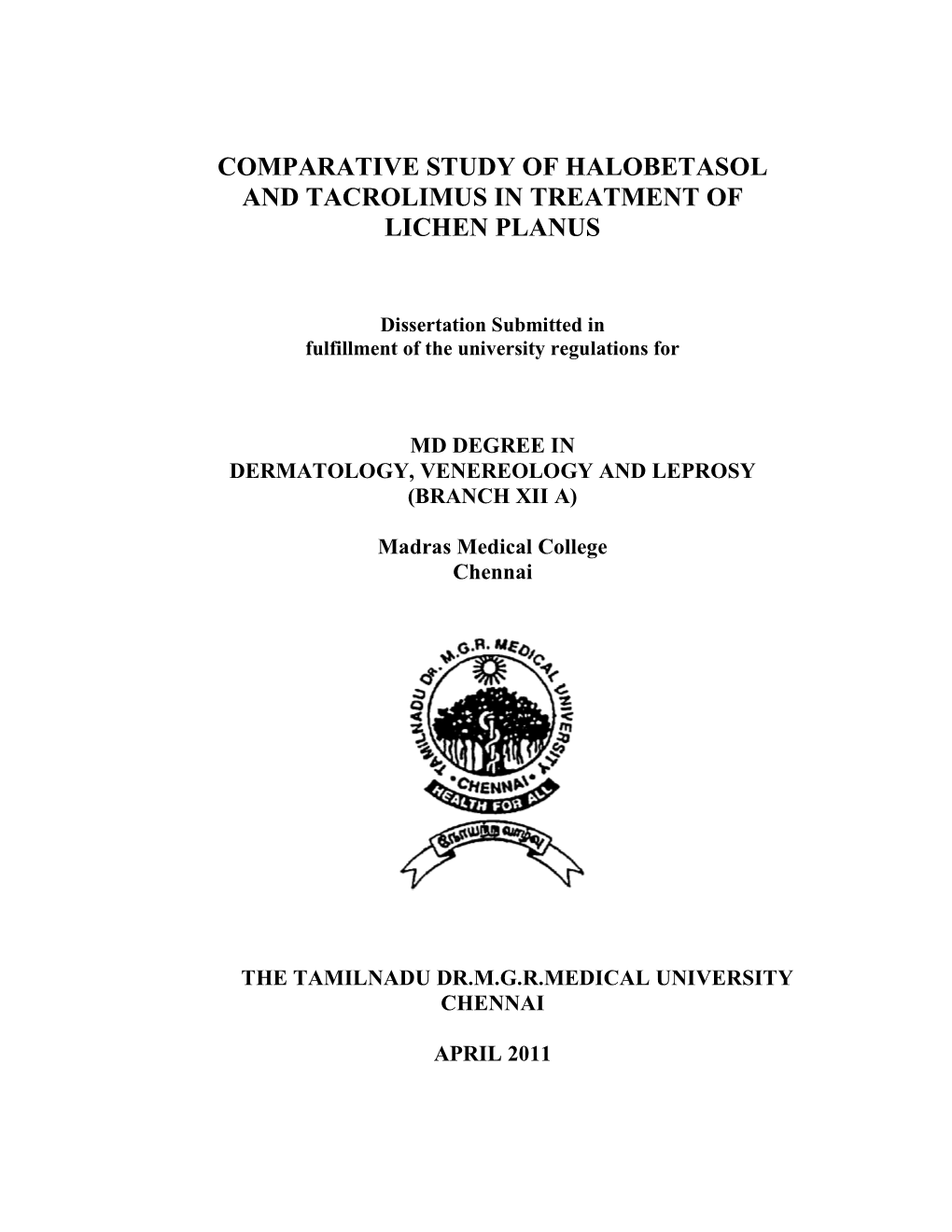Comparative Study of Halobetasol and Tacrolimus in Treatment of Lichen Planus