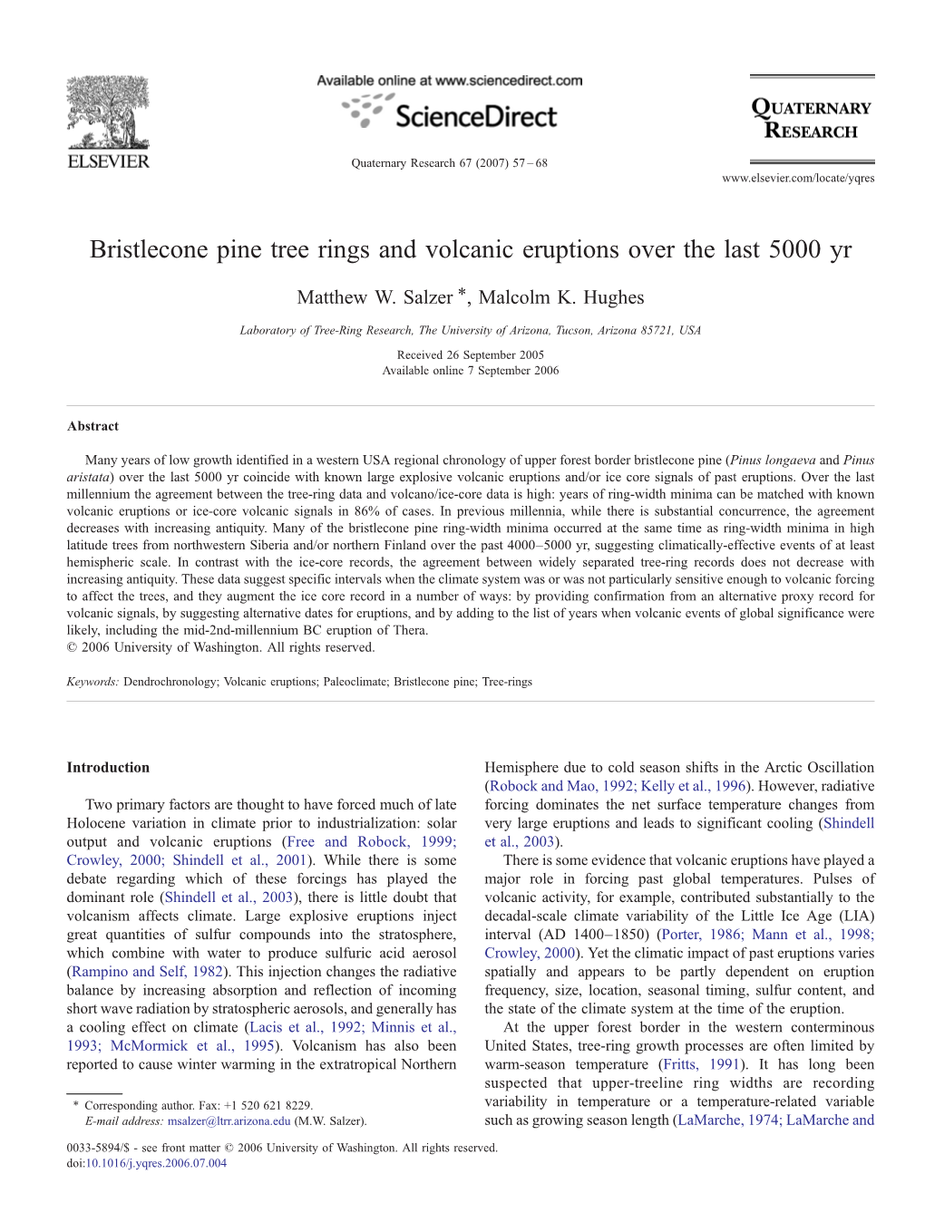 Bristlecone Pine Tree Rings and Volcanic Eruptions Over the Last 5000 Yr ⁎ Matthew W