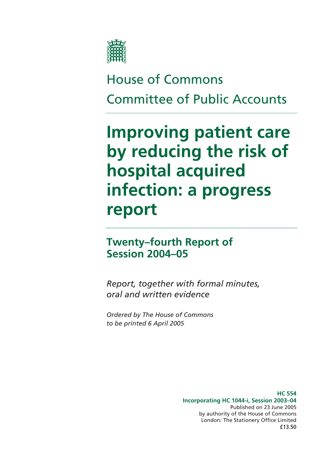 Improving Patient Care by Reducing the Risk of Hospital Acquired Infection: a Progress Report