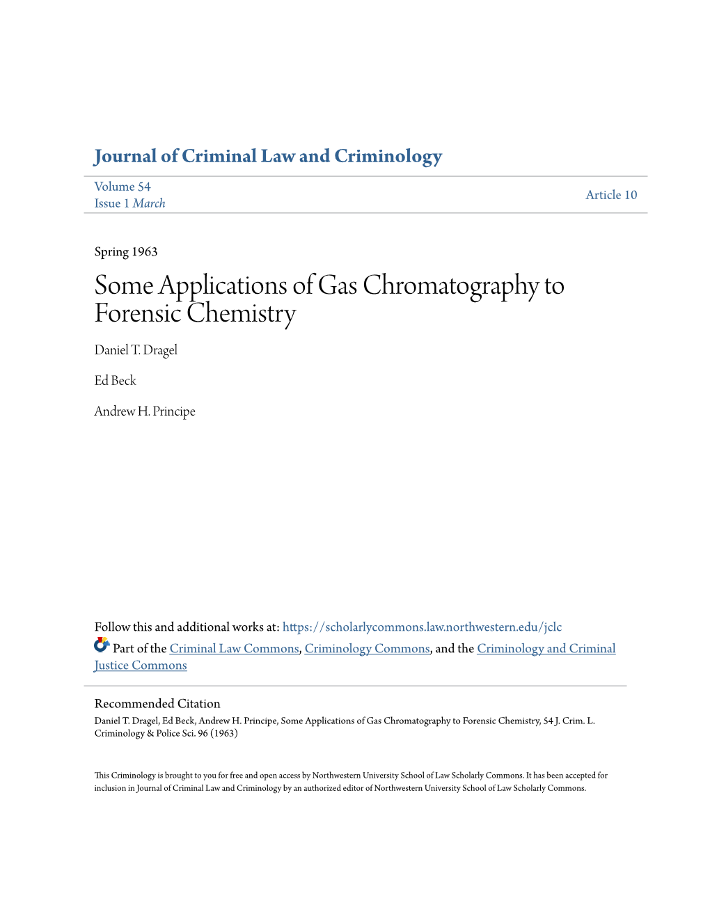 Some Applications of Gas Chromatography to Forensic Chemistry Daniel T