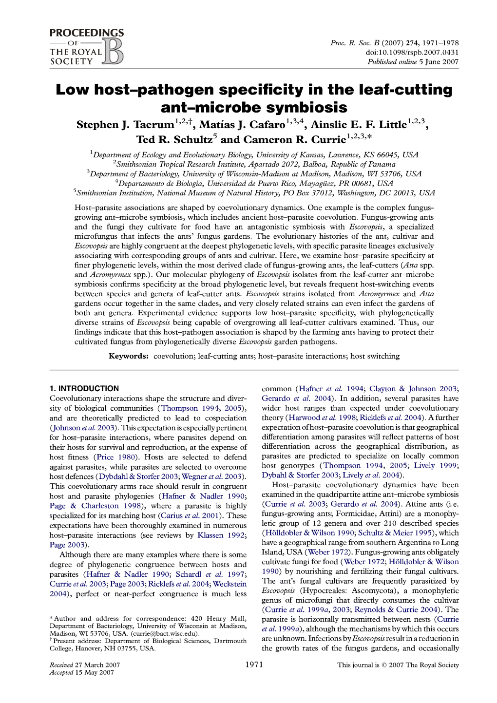 Low Host-Pathogen Specificity in the Leaf-Cutting Ant-Microbe Symbiosis Stephen J