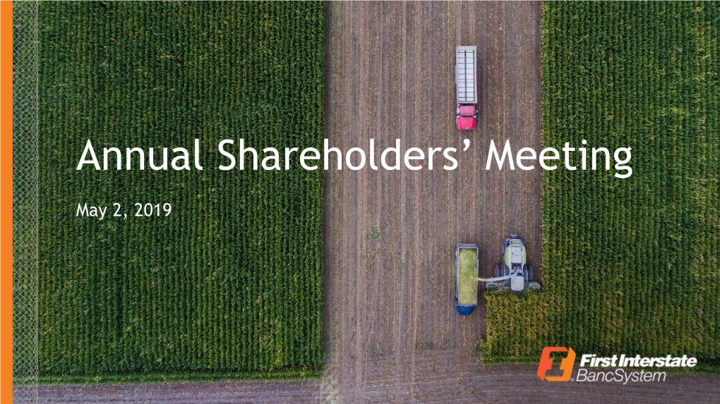 Annual Shareholders Meeting: May 2, 2019