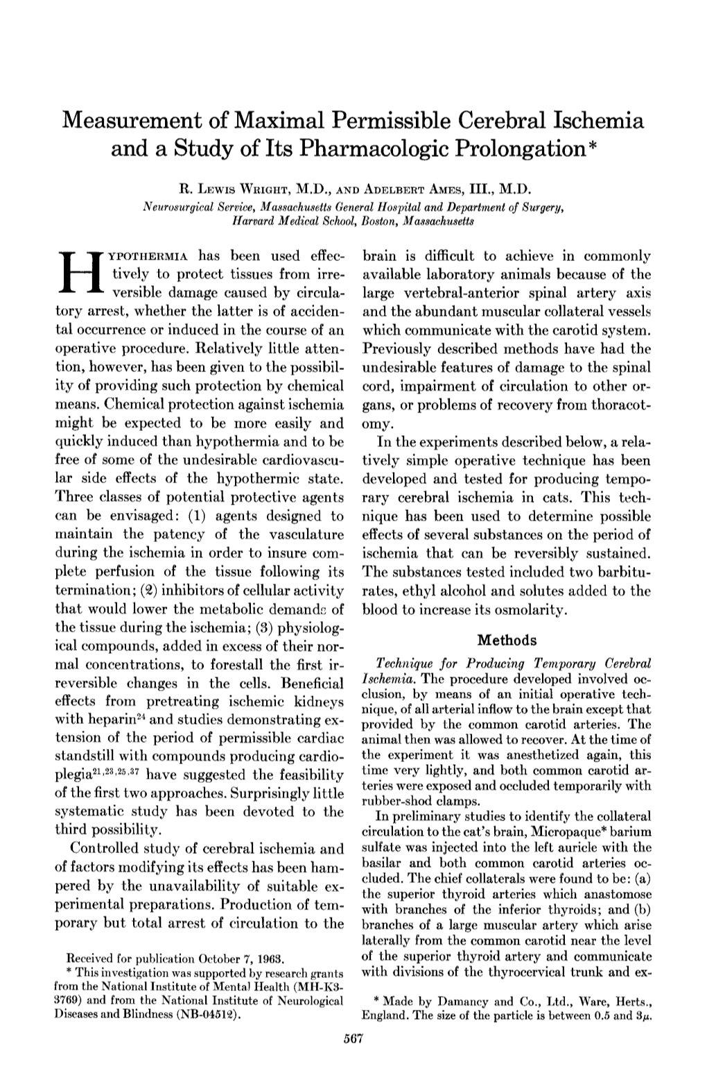 Measurement of Maximal Permissible Cerebral Ischemia and a Study of Its Pharmacologic Prolongation*