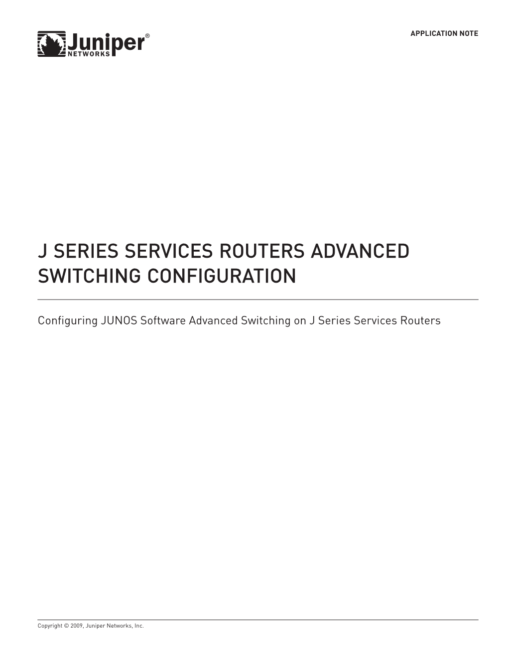 J Series Services Routers Advanced Switching Configuration