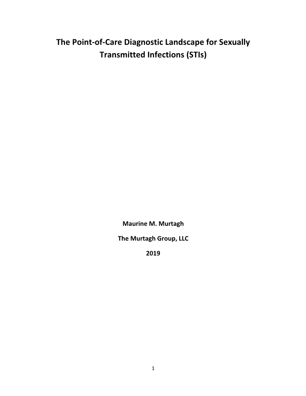 The Point-Of-Care Diagnostic Landscape for Sexually Transmitted Infections (Stis)