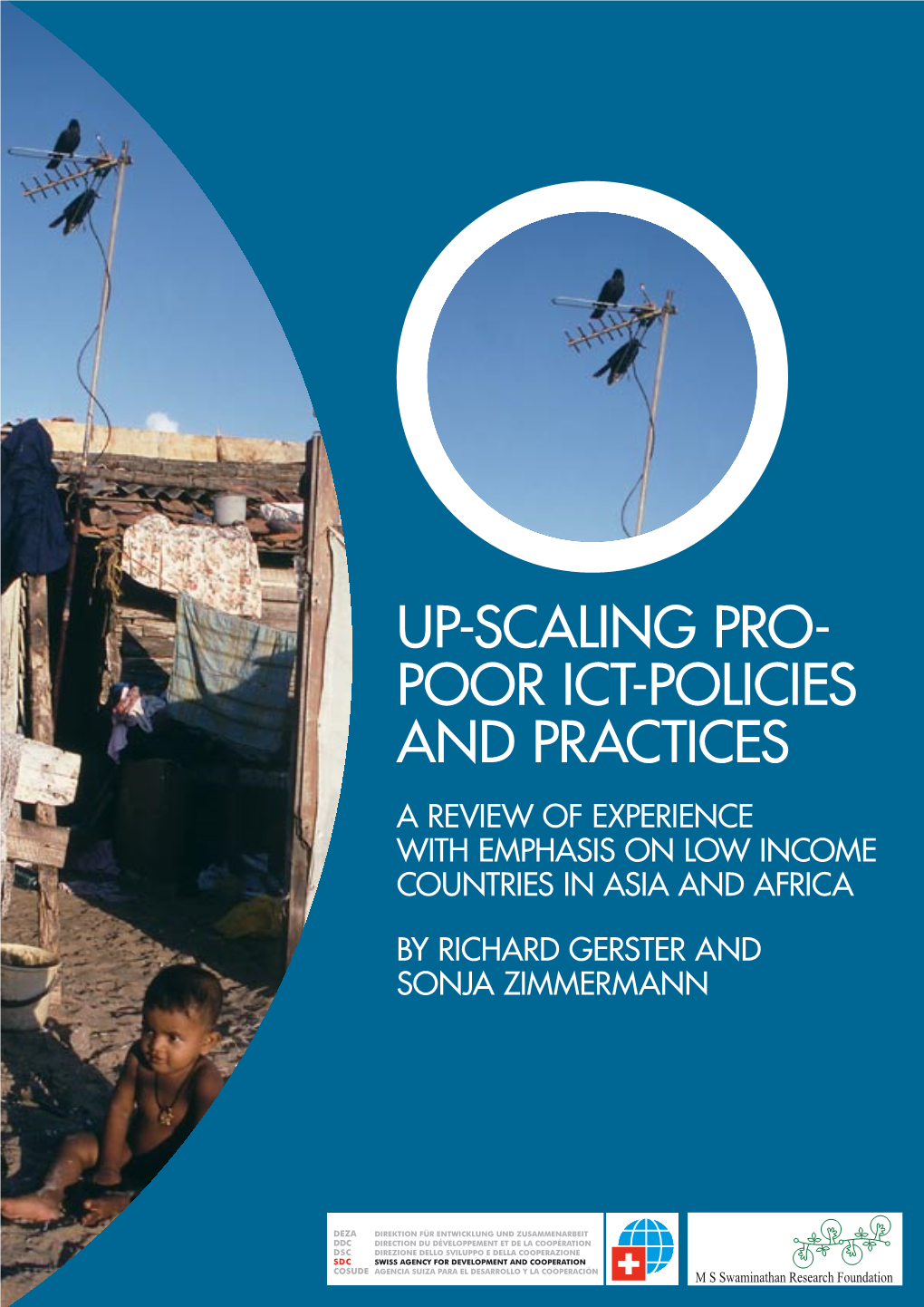 Up-Scaling Pro- Poor Ict-Policies and Practices a Review of Experience with Emphasis on Low Income Countries in Asia and Africa