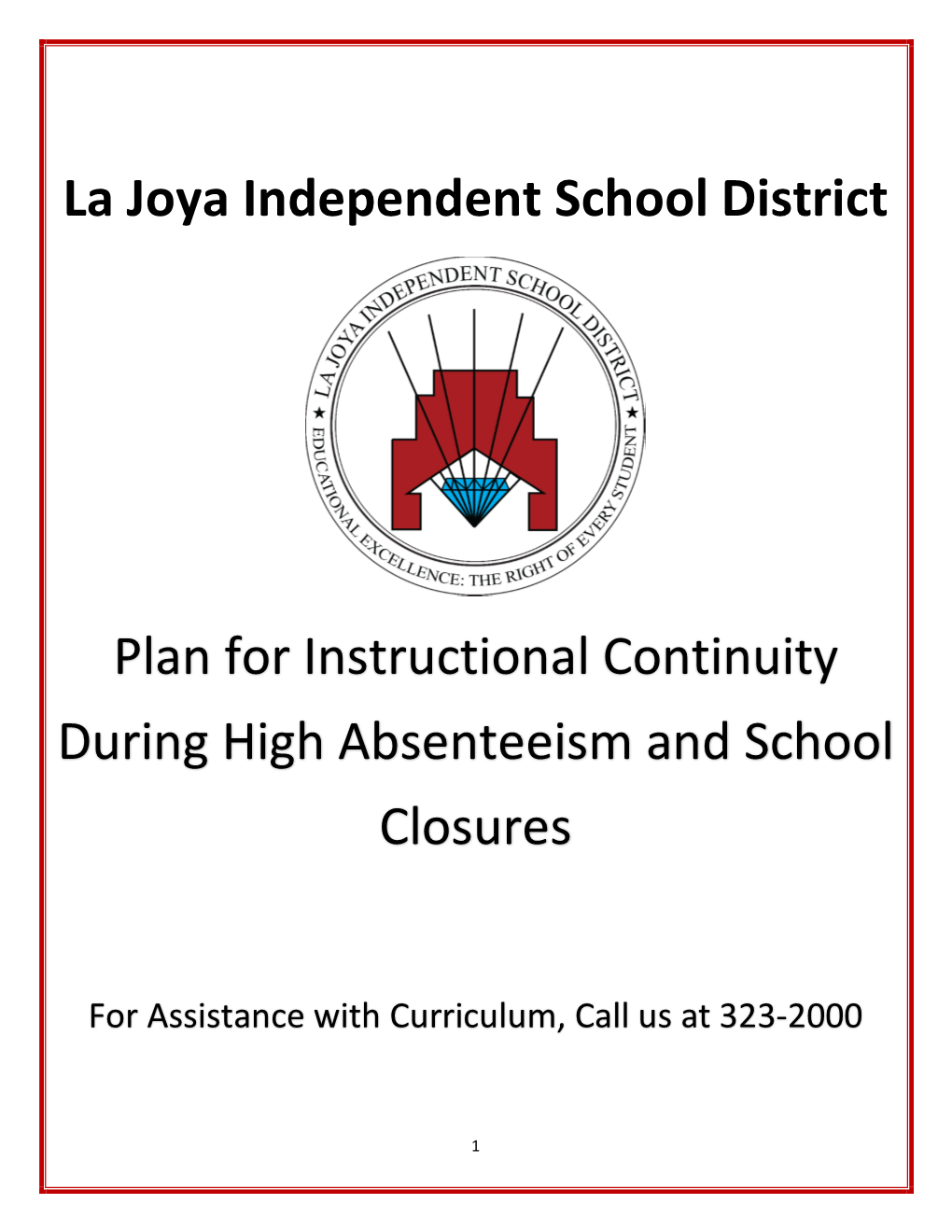 La Joya Independent School District Plan for Instructional Continuity During High Absenteeism and School Closures