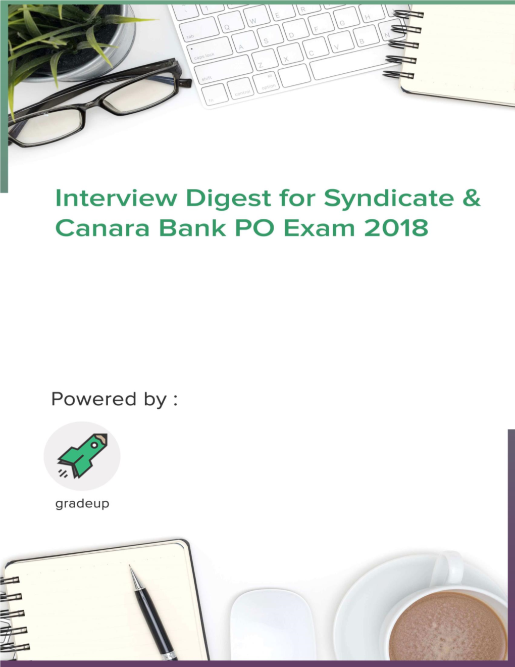 Interview Digest for Syndicate & Canara Bank PO 2018