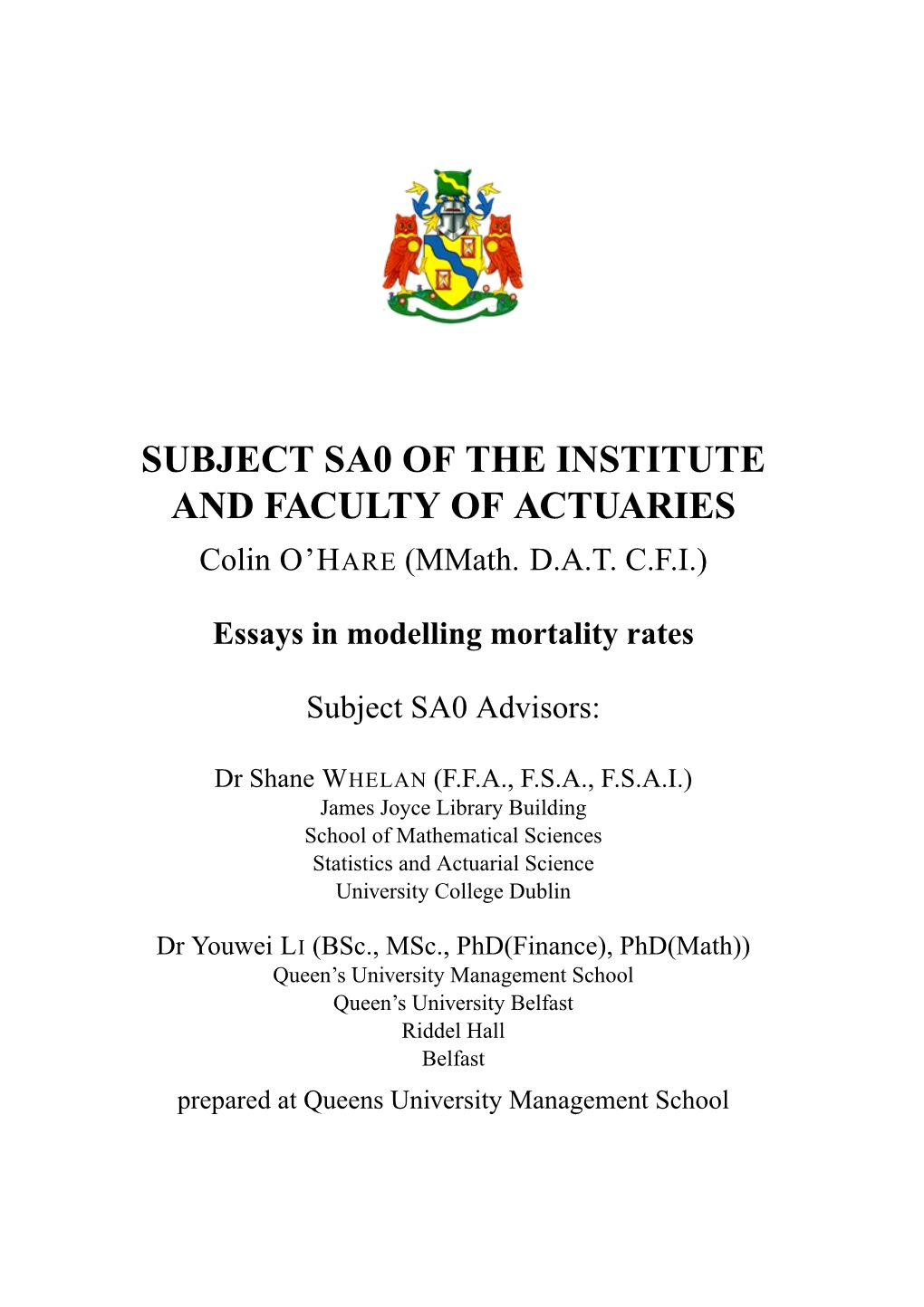 Essays in Modelling Mortality Rates