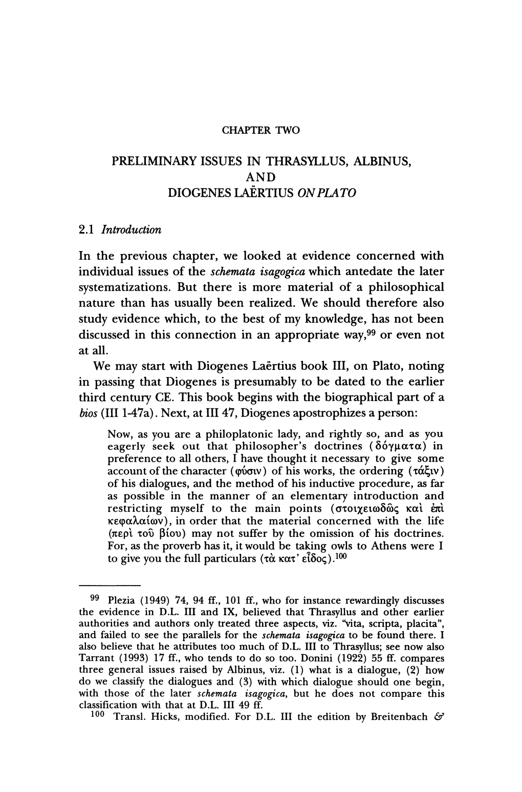 Preliminary Issues in Thrasyllus, Albinus, and Diogenes Laertius on Plato