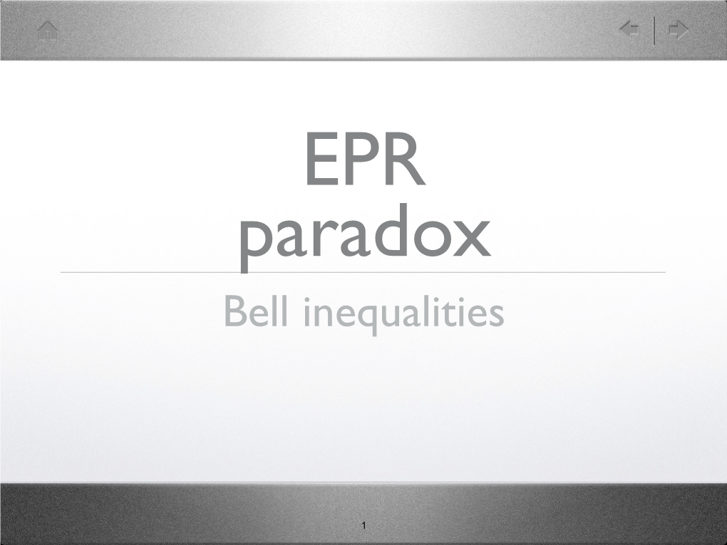 EPR Paradox, Bell Inequalities