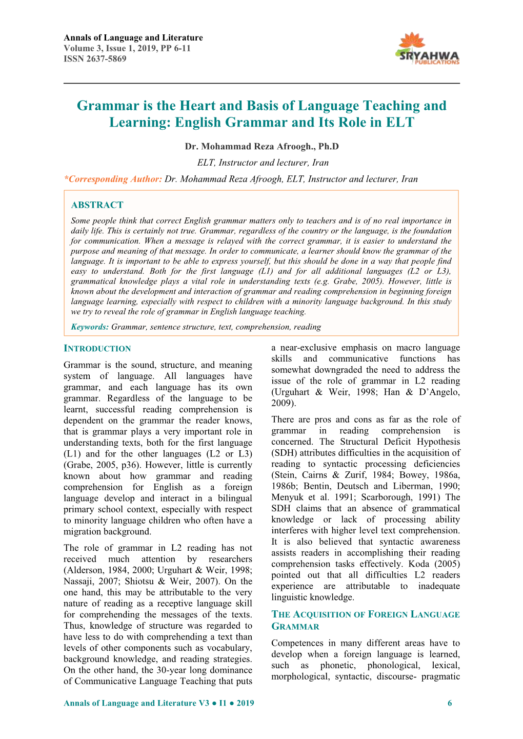 Grammar Is the Heart and Basis of Language Teaching and Learning: English Grammar and Its Role in ELT