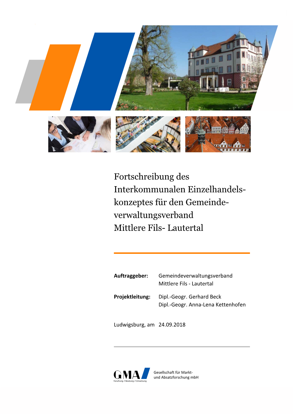 Fortschreibung Des Interkommunalen Einzelhandels- Konzeptes Für Den Gemeinde- Verwaltungsverband Mittlere Fils- Lautertal