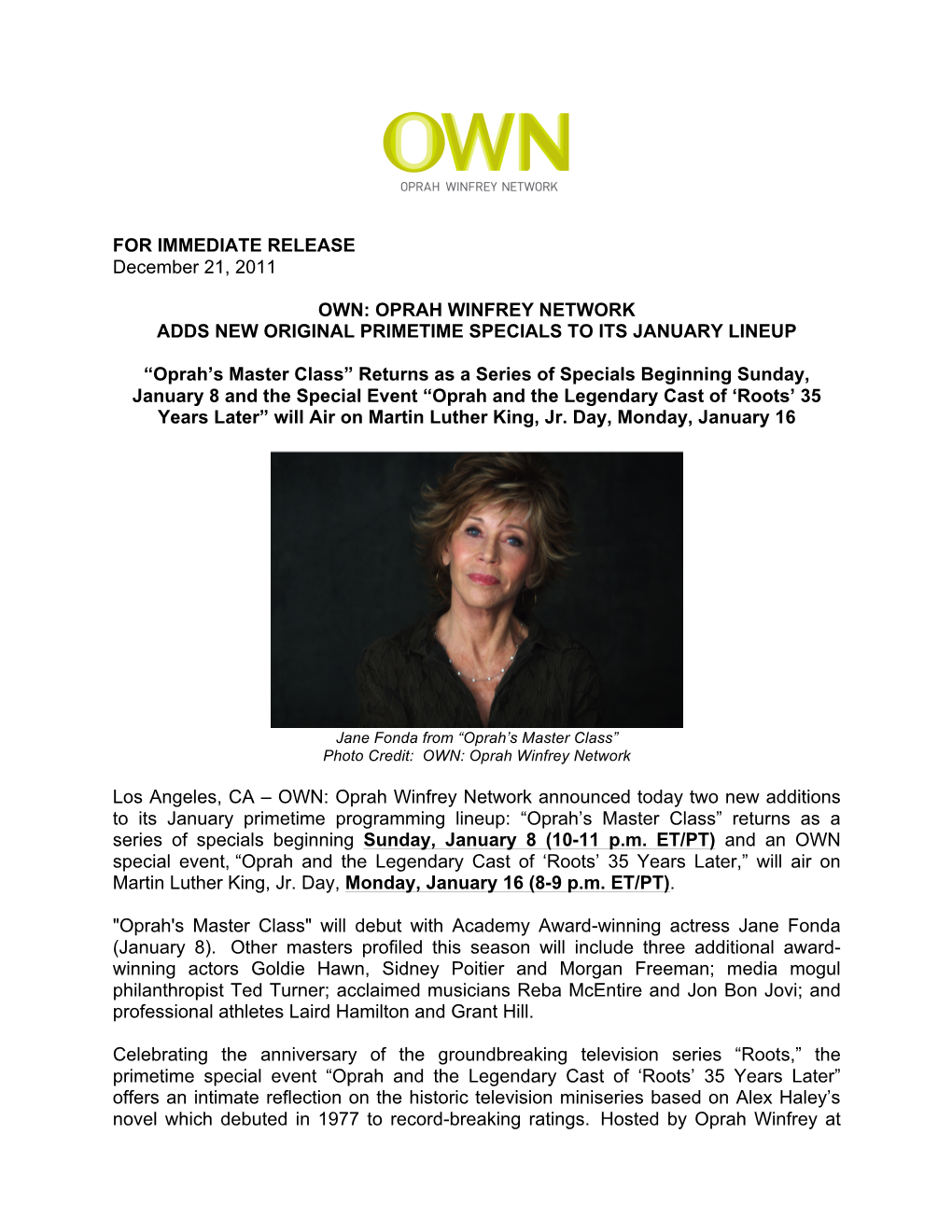 FOR IMMEDIATE RELEASE December 21, 2011 OWN: OPRAH