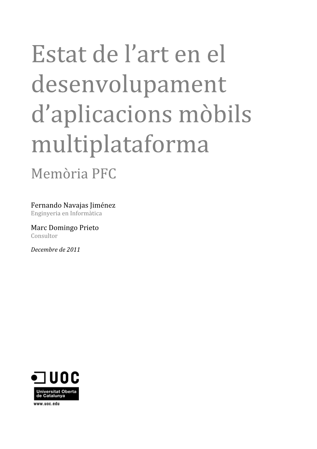 Estat De L'art En El Desenvolupament D'aplicacions Mòbils Multiplataforma