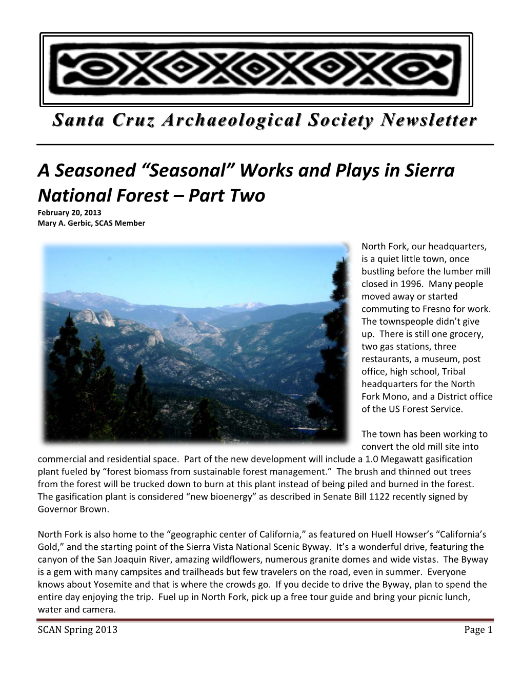 “Seasonal” Works and Plays in Sierra National Forest – Part Two February 20, 2013 Mary A