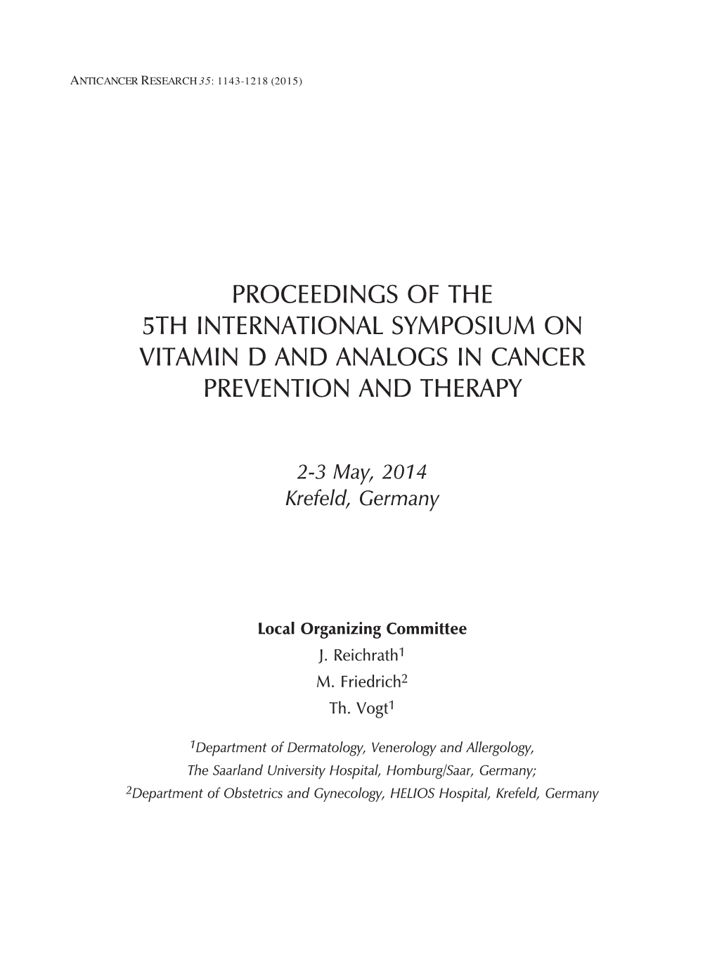 Proceedings of the 5Th International Symposium on Vitamin D and Analogs in Cancer Prevention and Therapy