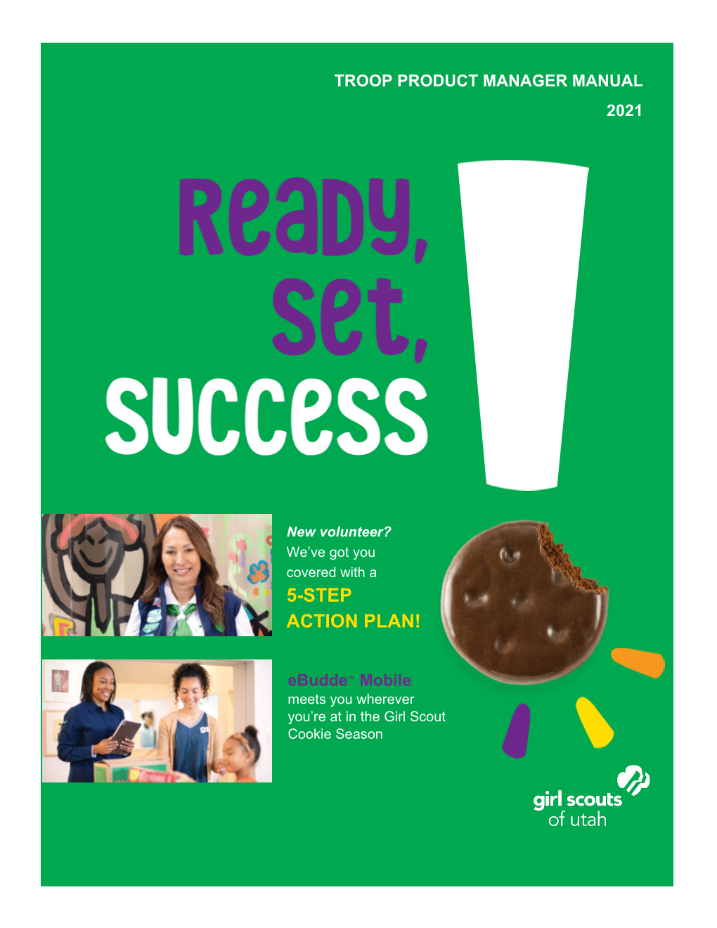 5-STEP ACTION PLAN! Ebudde™ Mobile Meets You Wherever You’Re at in the Girl Scout Cookie Season