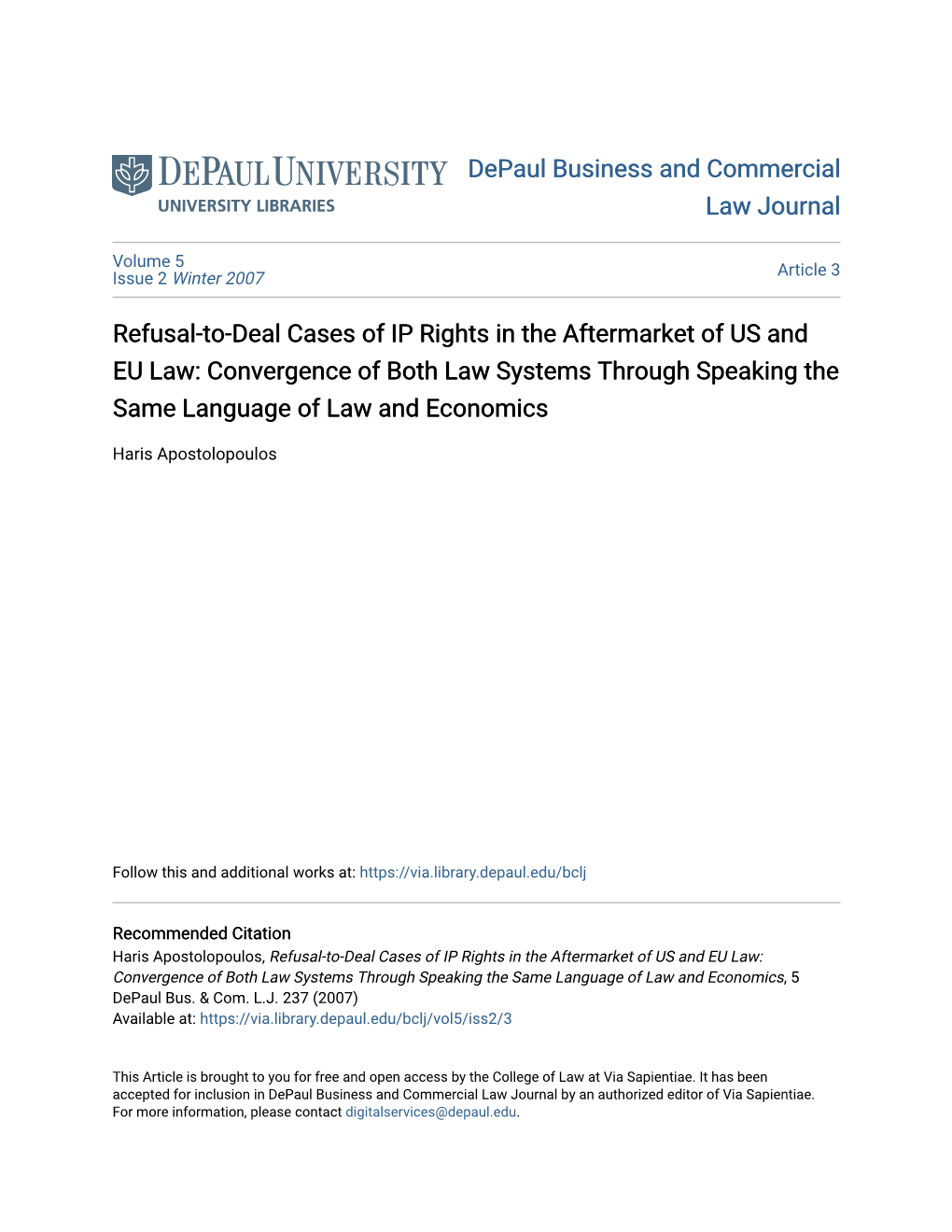 Refusal-To-Deal Cases of IP Rights in the Aftermarket of US and EU Law: Convergence of Both Law Systems Through Speaking the Same Language of Law and Economics