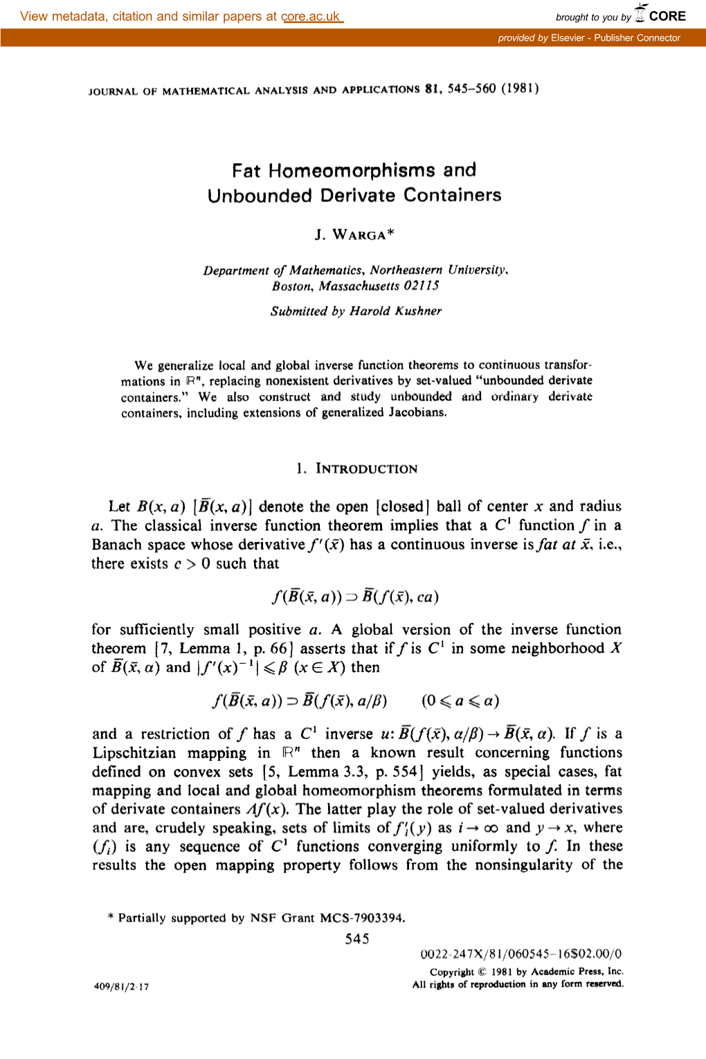 Fat Homeomorphisms and Unbounded Derivate Containers