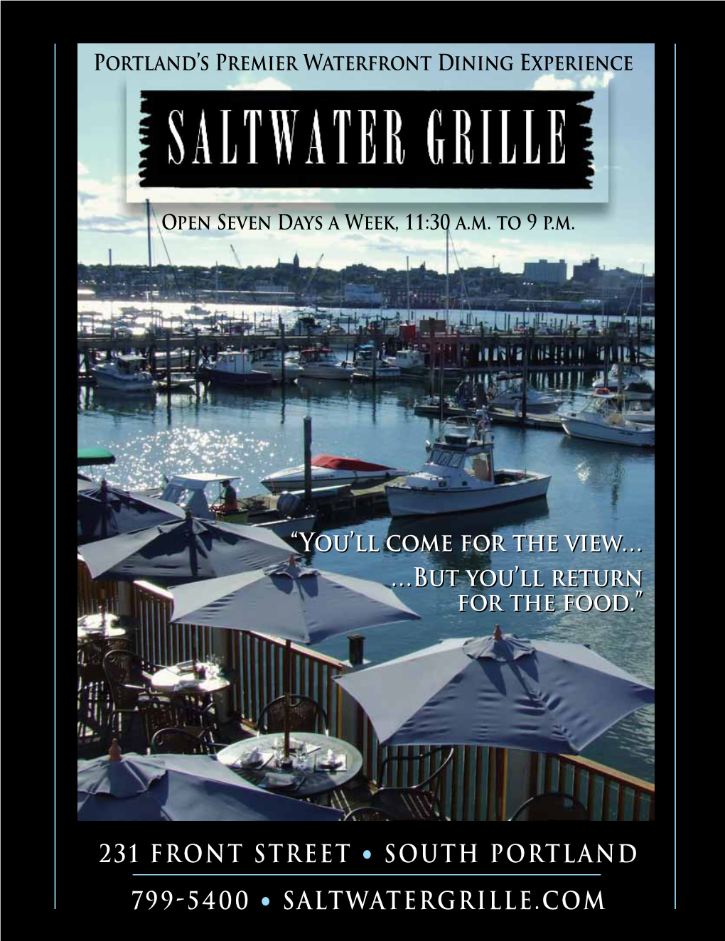 231 Front Street • South Portland 799-5400 • Saltwatergrille.Com Venue Menu Sample the Endless Party in Maine This Summer