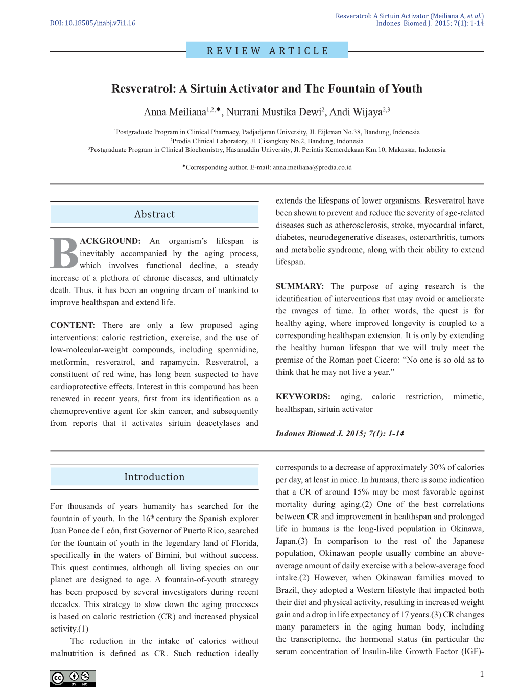 Resveratrol: a Sirtuin Activator (Meiliana A, Et Al.) DOI: 10.18585/Inabj.V7i1.16 Indones Biomed J