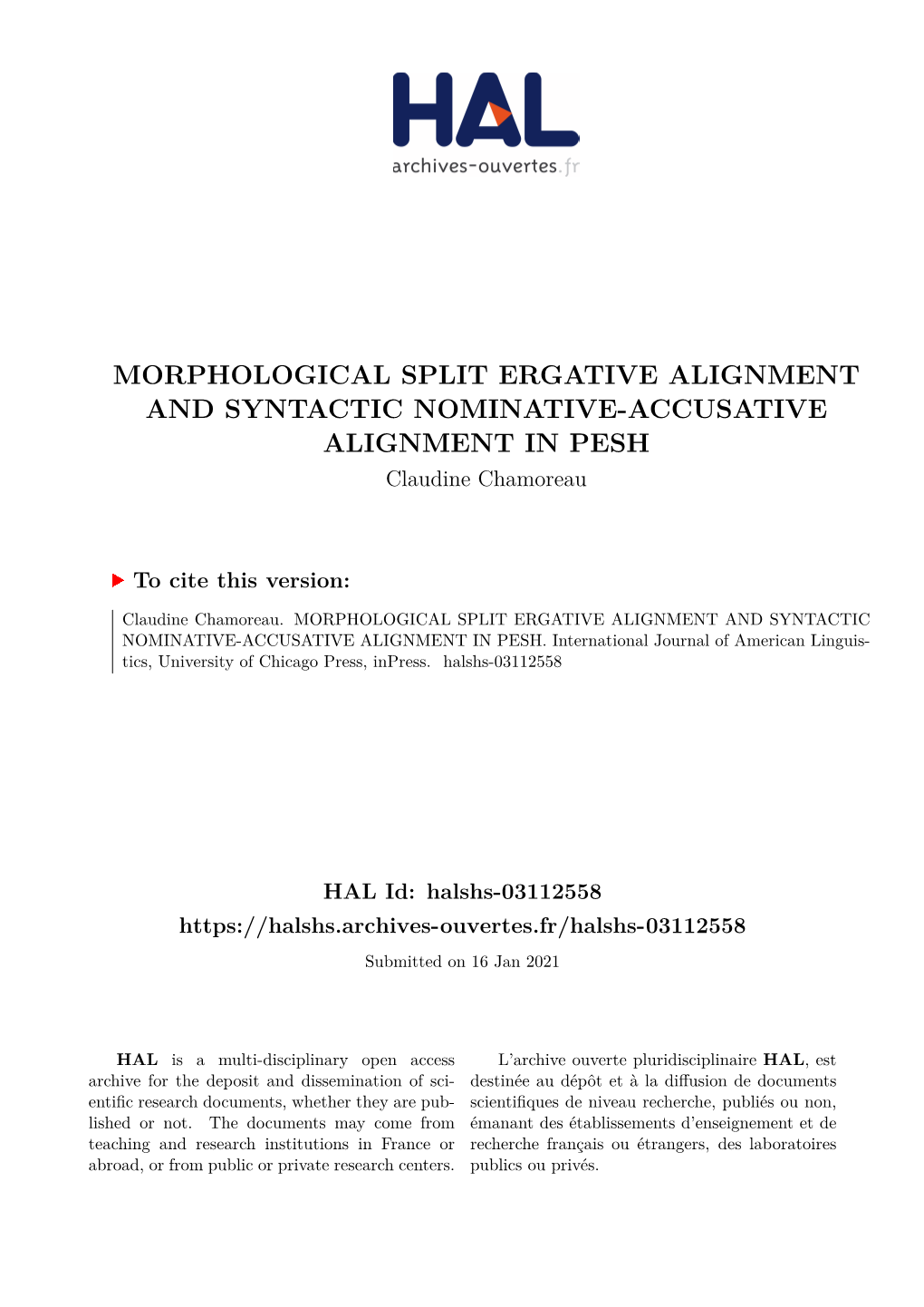 MORPHOLOGICAL SPLIT ERGATIVE ALIGNMENT and SYNTACTIC NOMINATIVE-ACCUSATIVE ALIGNMENT in PESH Claudine Chamoreau