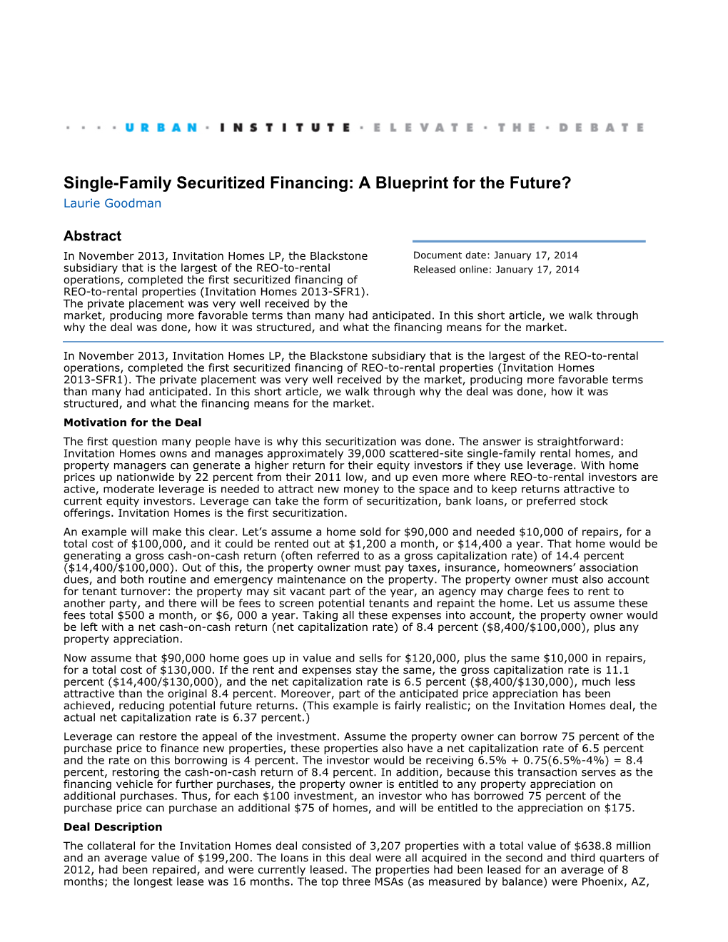 Single-Family Securitized Financing: a Blueprint for the Future? Laurie Goodman