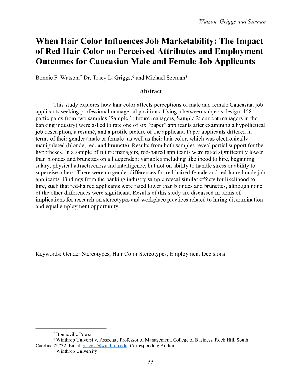 The Impact of Red Hair Color on Perceived Attributes and Employment Outcomes for Caucasian Male and Female Job Applicants