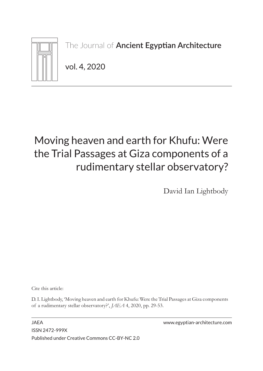 Moving Heaven and Earth for Khufu: Were the Trial Passages at Giza Components of a Rudimentary Stellar Observatory?