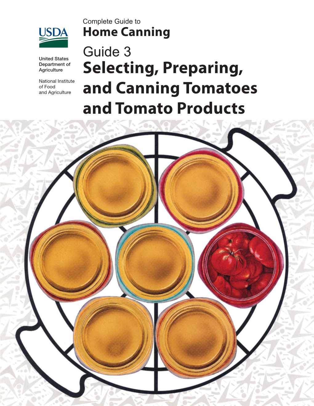 Selecting, Preparing, and Canning Tomatoes and Tomato Products