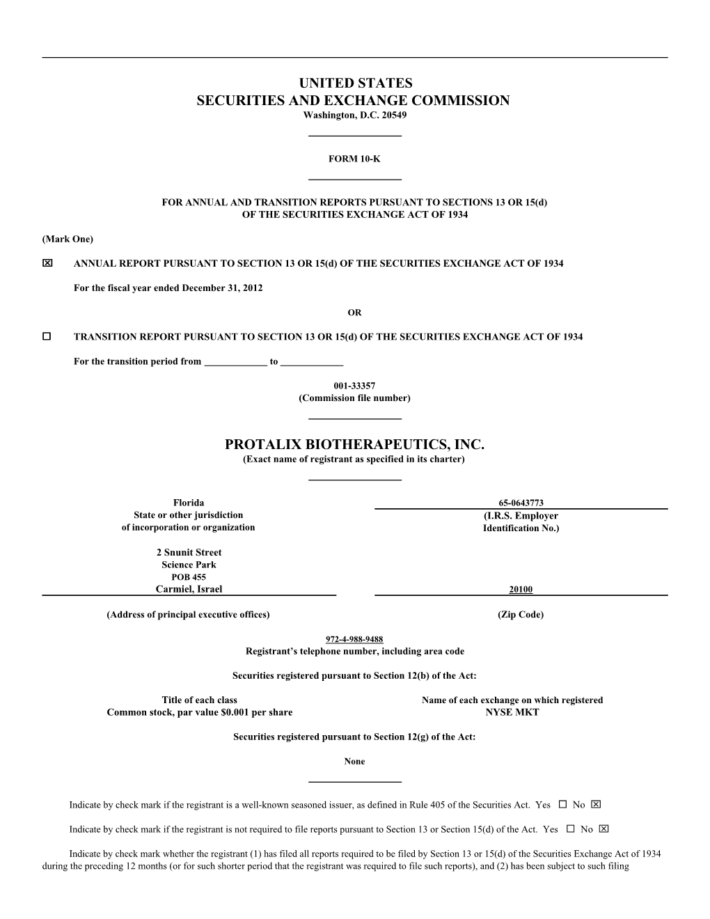 PROTALIX BIOTHERAPEUTICS, INC. (Exact Name of Registrant As Specified in Its Charter)