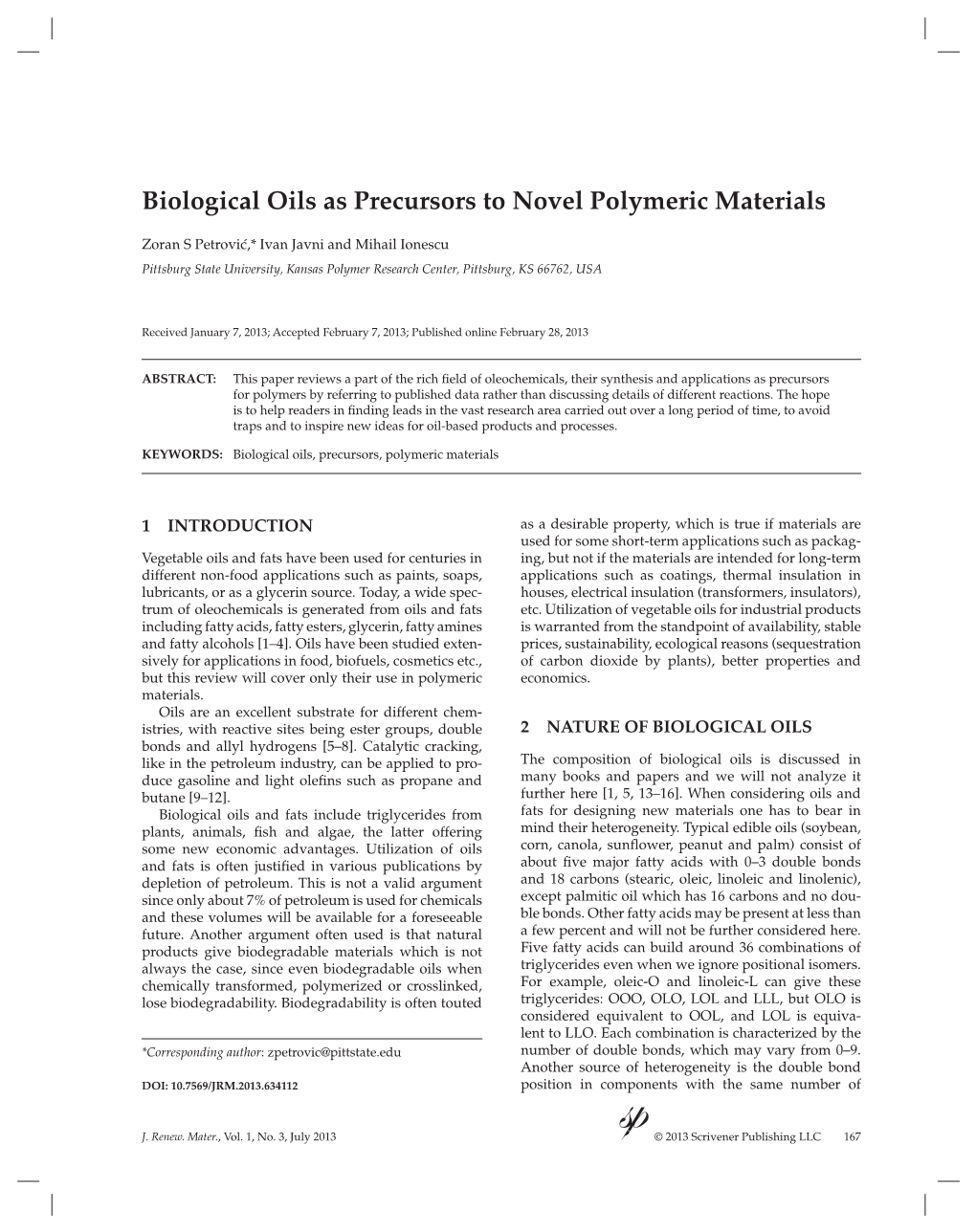 Biological Oils As Precursors to Novel Polymeric Materials