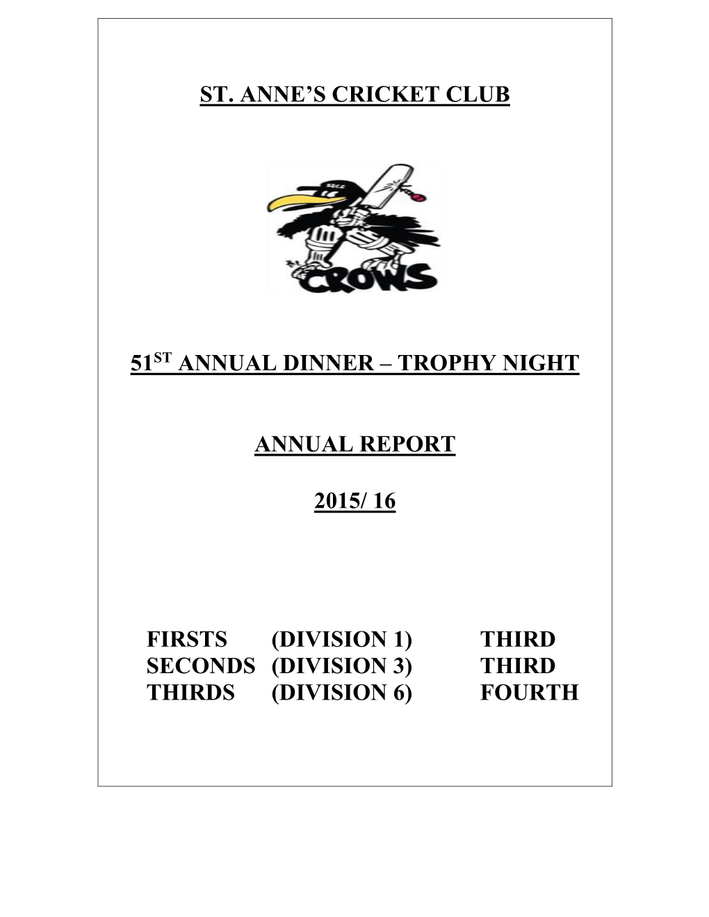 Trophy Night Annual Report 2015/ 16 Firsts