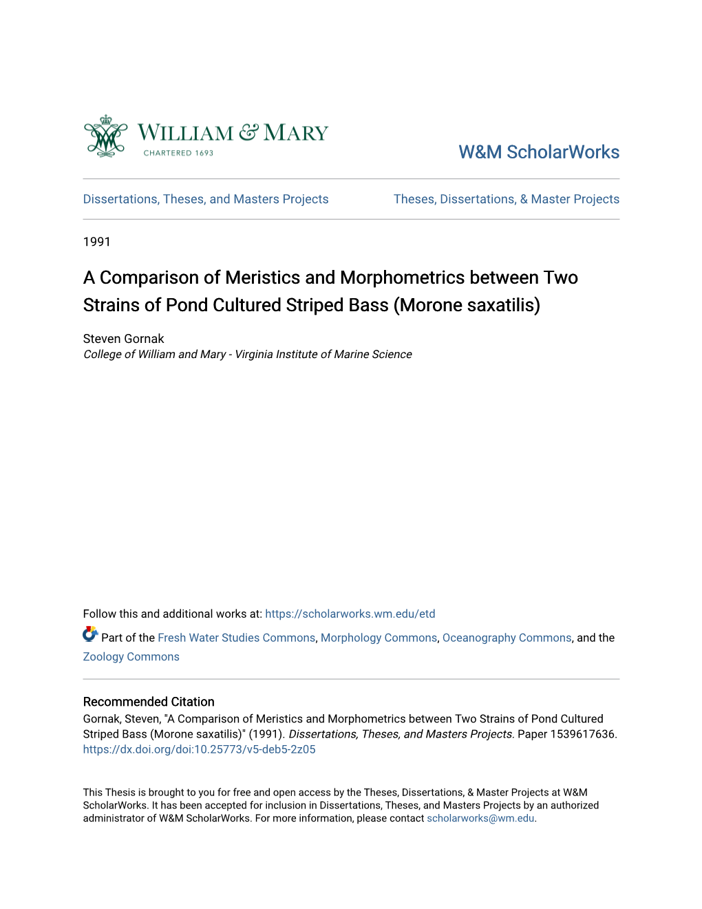 A Comparison of Meristics and Morphometrics Between Two Strains of Pond Cultured Striped Bass (Morone Saxatilis)