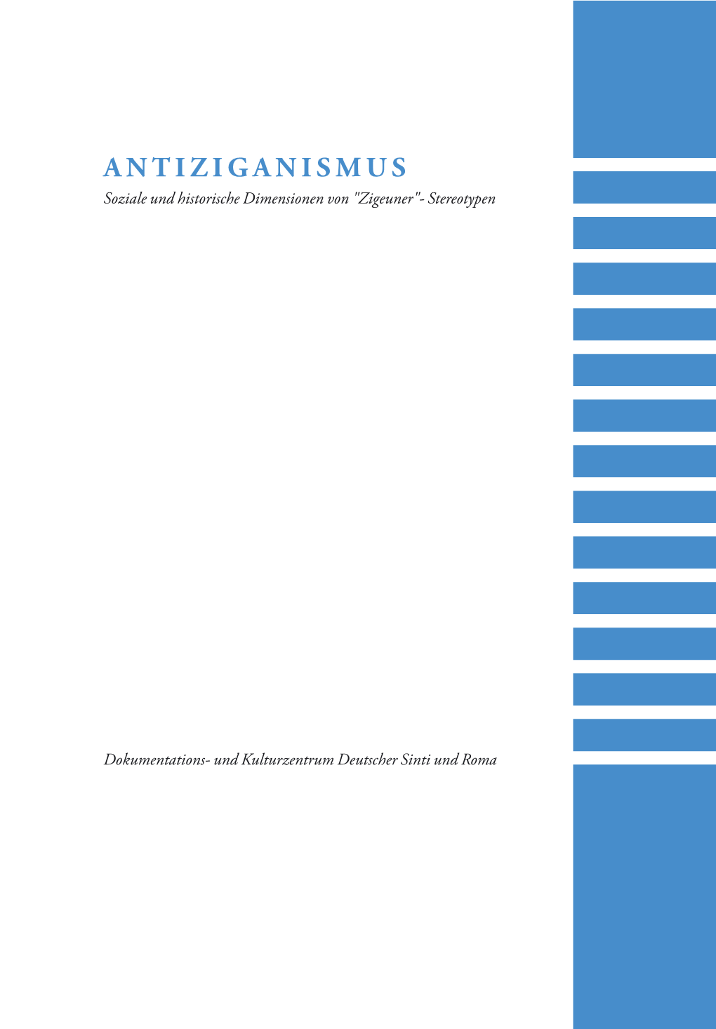 Antiziganismus Soziale Und Historische Dimensionen Von "Zigeuner"- Stereotypen