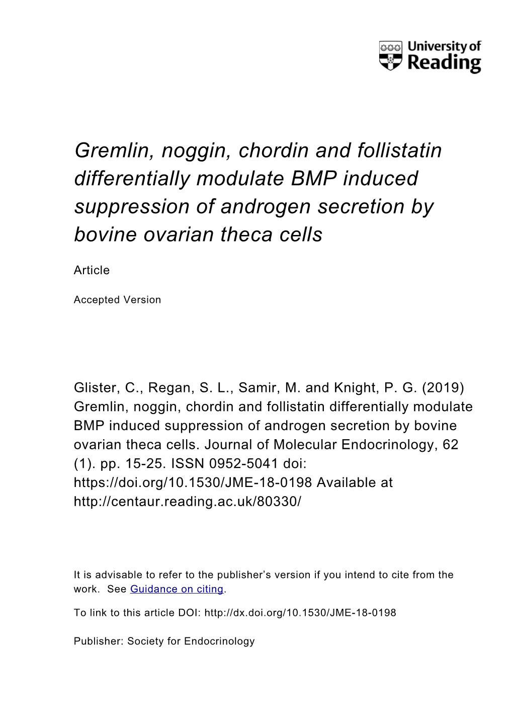 Gremlin, Noggin, Chordin and Follistatin Differentially Modulate BMP Induced Suppression of Androgen Secretion by Bovine Ovarian Theca Cells