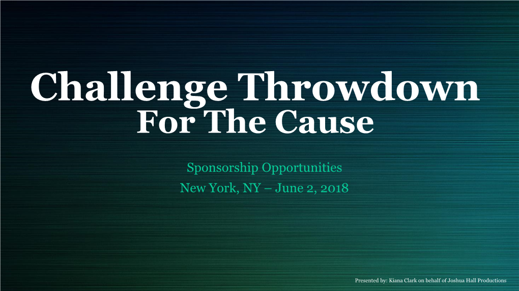 Challenge Throwdown for the Cause
