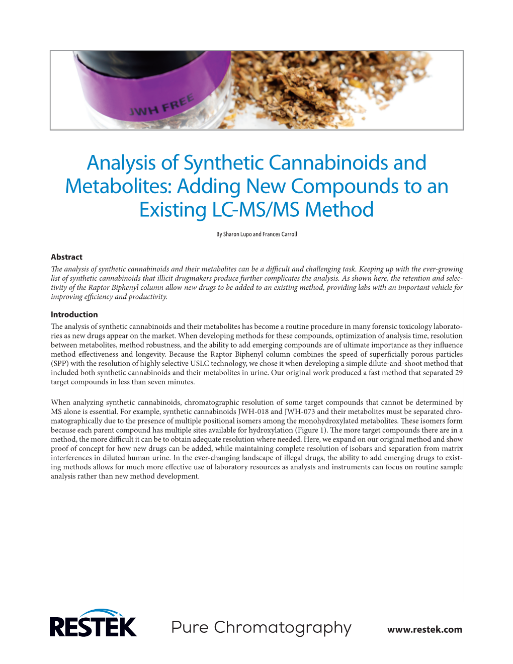 Analysis of Synthetic Cannabinoids and Metabolites: Adding New Compounds to an Existing LC-MS/MS Method