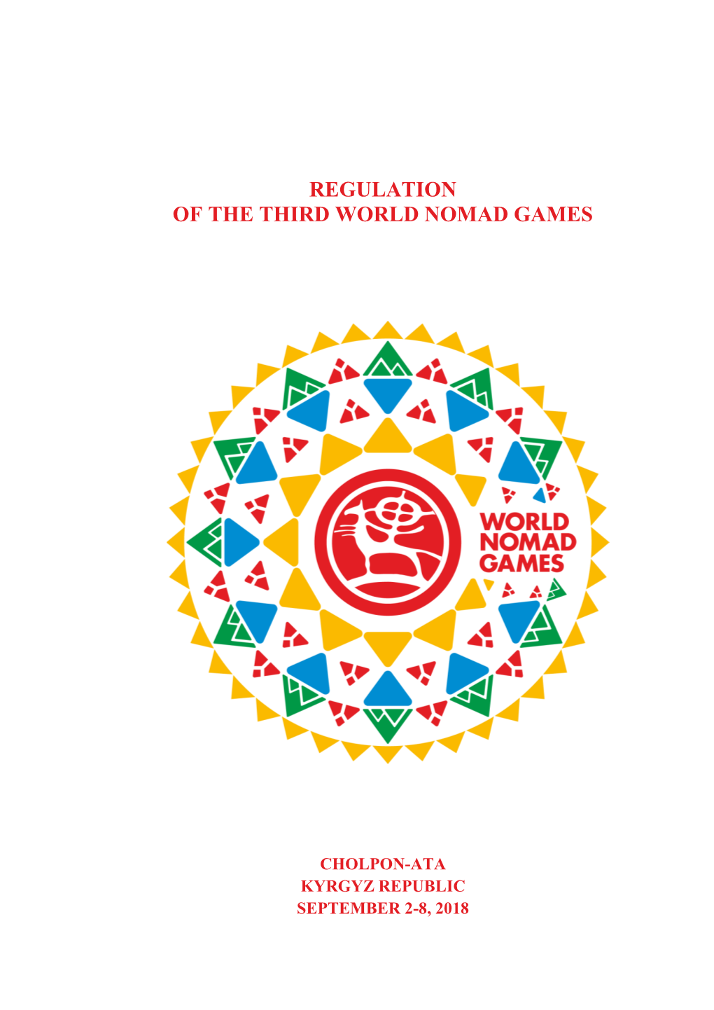 Regulation of the Third World Nomad Games