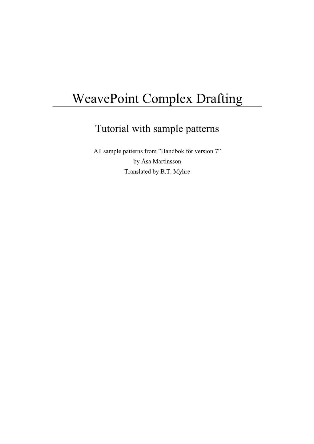 Weavepoint Complex Drafting