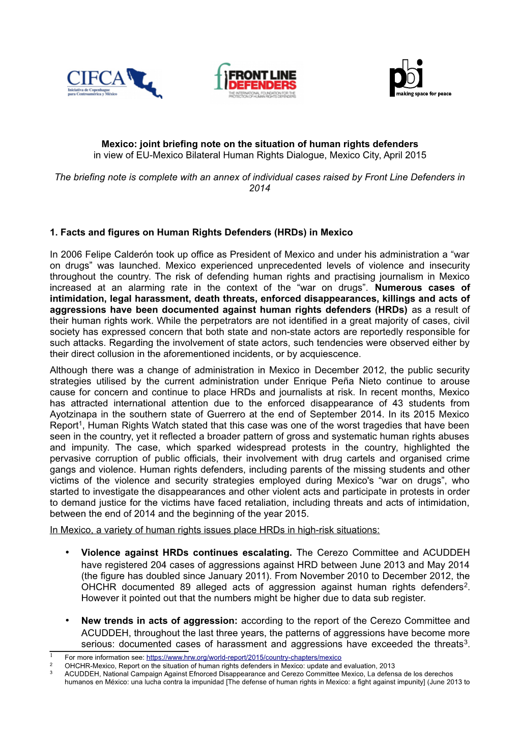 Mexico: Joint Briefing Note on the Situation of Human Rights Defenders in View of EU-Mexico Bilateral Human Rights Dialogue, Mexico City, April 2015