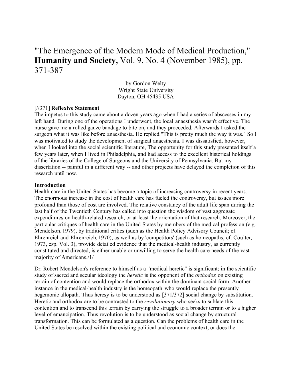 The Emergence of the Modern Mode of Medical Production," Humanity and Society, Vol