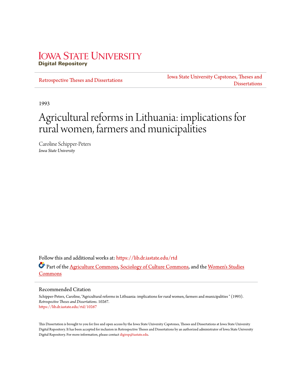 Agricultural Reforms in Lithuania: Implications for Rural Women, Farmers and Municipalities Caroline Schipper-Peters Iowa State University