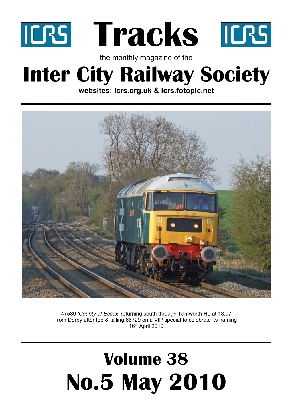 May 2010 Inter City Railway Society Founded 1973