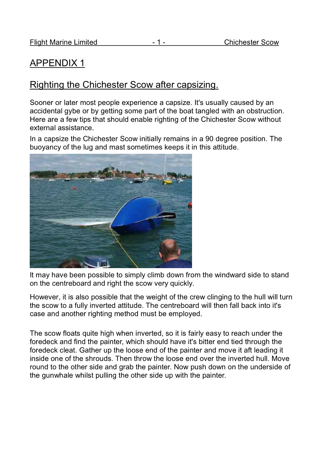 APPENDIX 1 Righting the Chichester Scow After Capsizing