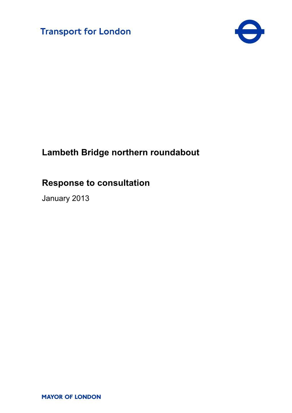 Lambeth Bridge Consultation Report